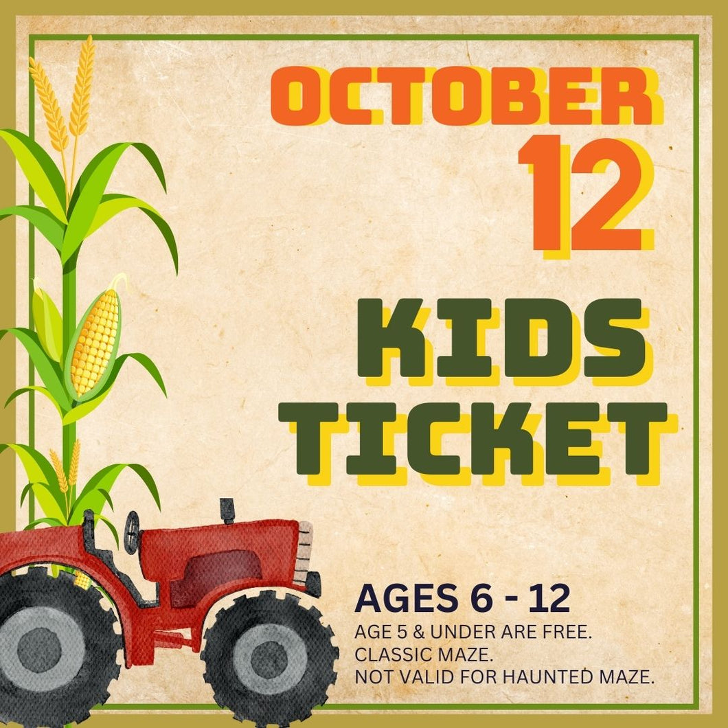 Corn Maze Kid (Ages 6-12) : October 12