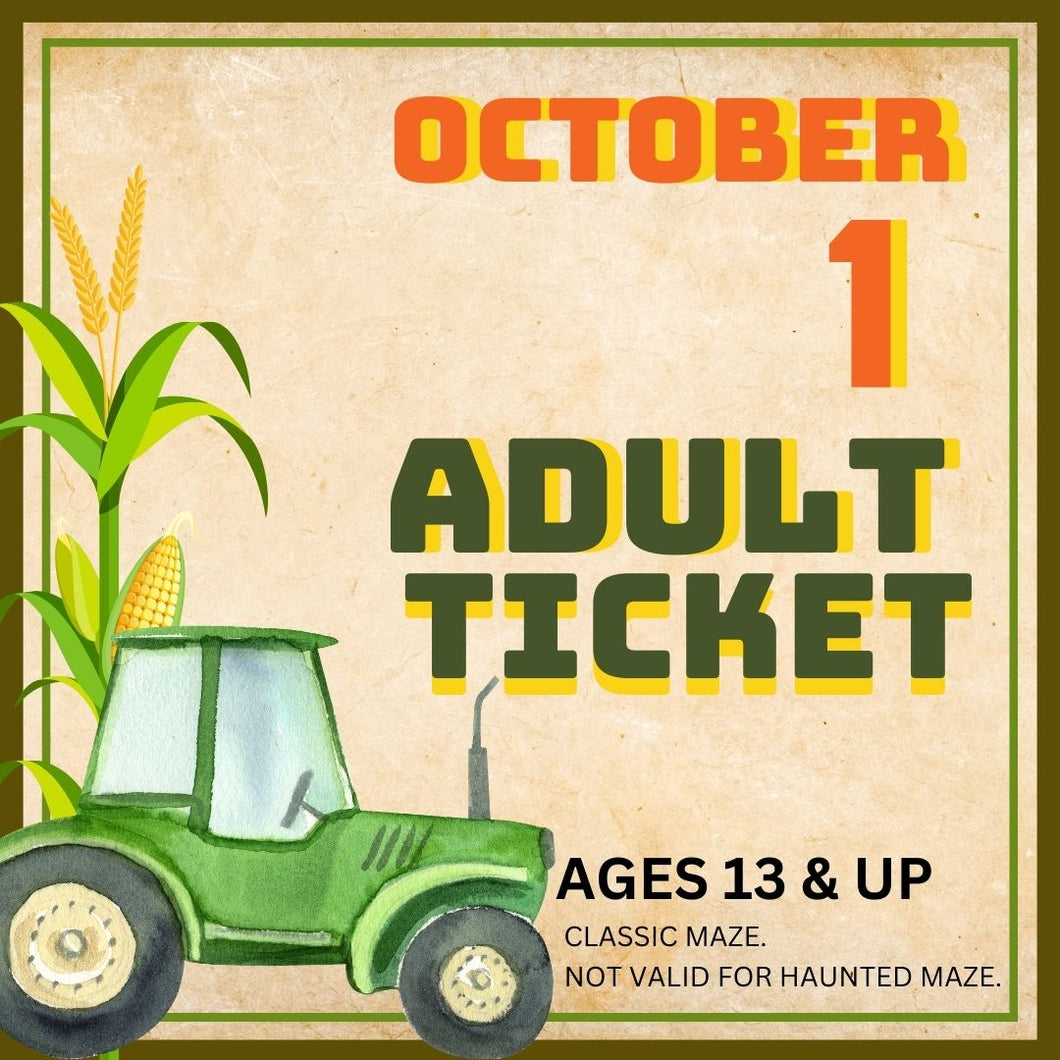 Corn Maze Adult (Ages 13& UP) : October 1