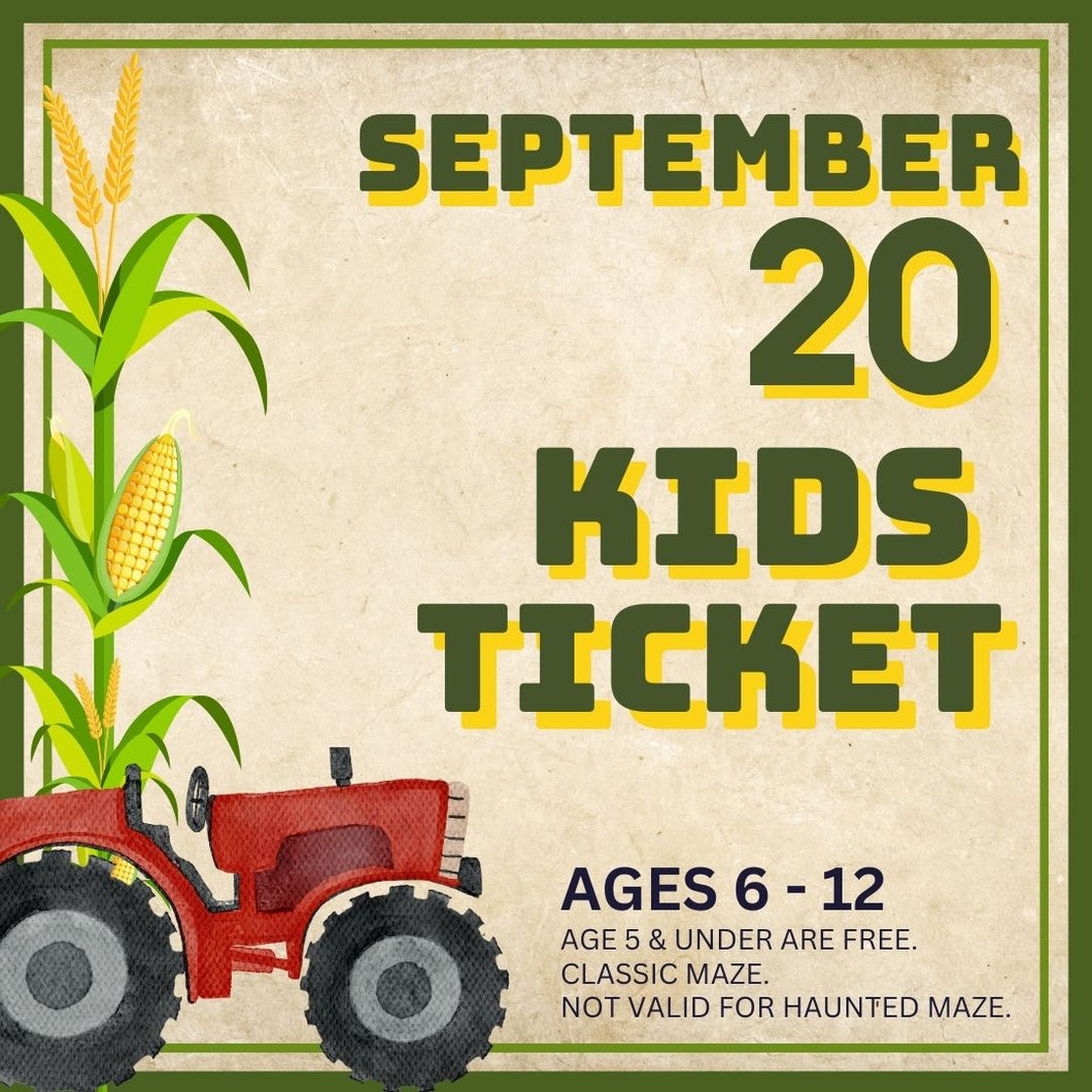 Corn Maze Kid (Ages 6-12) : September 20