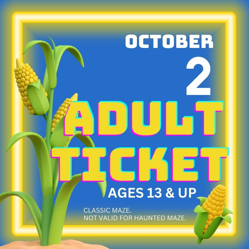 Corn Maze Adult Ticket (Age 13 & UP) - October 02, 2024