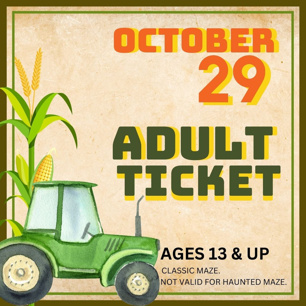 Corn Maze Adult (Ages 13& UP) : October 29