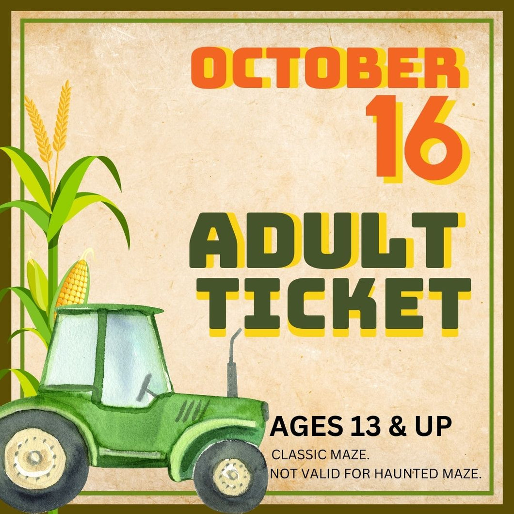 Corn Maze Adult (Ages 13& UP) : October 16